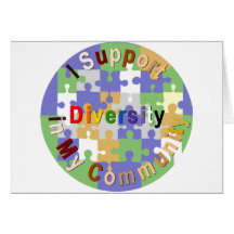 Support Diversity in My Community Greeting Card