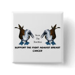 sUPPORT FIGHT AGAINST BREAT CANCER Pins