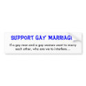 Support Gay Marriage. bumper stickers