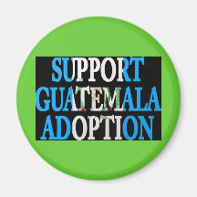 support guatemala adoption refrigerator magnets