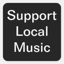 Support Local Music Stickers Stickers