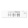 support-love bumper sticker