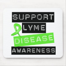 Support Lyme Disease Awareness Mouse Pad