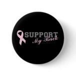Support My Rack Breast Cancer Button