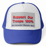 Support Our Troops 100%, Support Our Troops 100... Trucker Hats