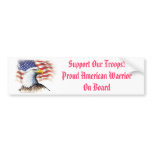 Support Our Troops Proud American Warrior On Board bumper stickers