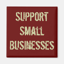 Support Small Businesses Magnet