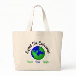 Support the Environment Reduce Reuse Recycle bags