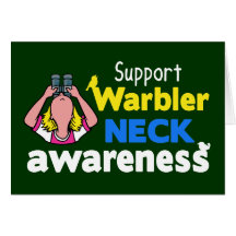 Support Warbler Neck Awareness Greeting Cards