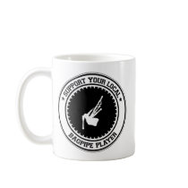 Support Your Local Bagpipe Player Coffee Mug