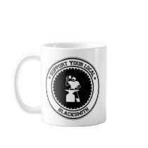 Support Your Local Blacksmith Mugs