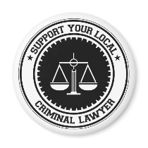 Support Your Local Criminal Lawyer Magnets