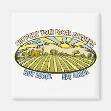 Support Your Local Farmers Refrigerator Magnets