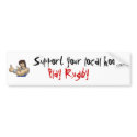 Support your local hooker , Play rugby bumper stickers
