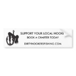 SUPPORT YOUR LOCAL HOOKERS bumper stickers