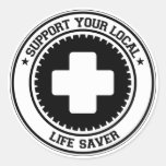 Support Your Local Life Saver Sticker