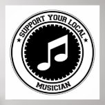 Support Your Local Musician Poster