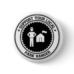 Support Your Local Park Ranger buttons