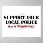 Support Your Local Police Poster posters