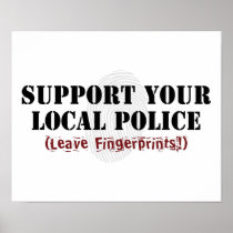 Support Your Local Police Posters