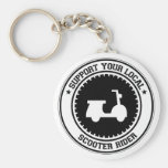 Support Your Local Scooter Rider Keychain