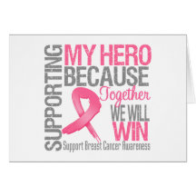 Supporting My Hero - Breast Cancer Awareness Greeting Card