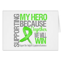 Supporting My Hero - Non-Hodgkins Lymphoma Card