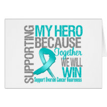Supporting My Hero - Ovarian Cancer Awareness Card