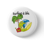 Surfing is Life Buttons