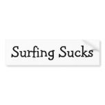 Surfing Sucks bumper stickers