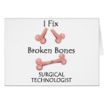 Surgical Technologist - I Fix Broken Bones cards