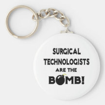 Surgical Technologists Are The Bomb! Keychain