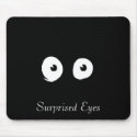 Surprised Eyes Mousepad