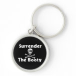 Surrender the Booty - for Pirates keychains