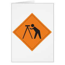 Surveyor at Work Sign Greeting Card