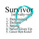Survivor Definition - Cervical Cancer t-shirts