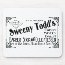 Sweeny Todd's Barber Shop & Delicatessen Mouse Pads
