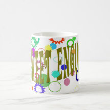 Sweet Enough Coffee Mugs
