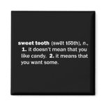 Sweet Tooth Refrigerator Magnet