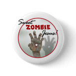 Sweet Zombie Jesus buttons