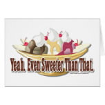 Sweeter Than That Too cards
