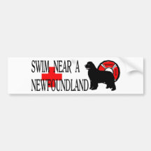 Swim near a Newfoundland Bumper Stickers