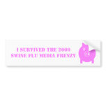 Swine flu bumper sticker bumper stickers