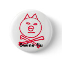 Swine flu buttons