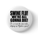 Swine Flu! buttons