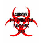 SWINE FLU PANDEMIC t-shirts