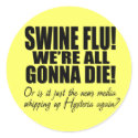 Swine Flu! stickers