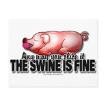 Swine Is Fine postcards