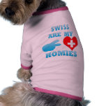 Swisss are my Homies pet clothing