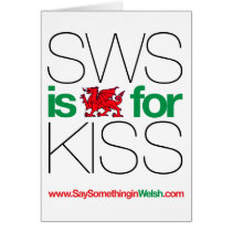 SWS is the Welsh for Kiss! cards